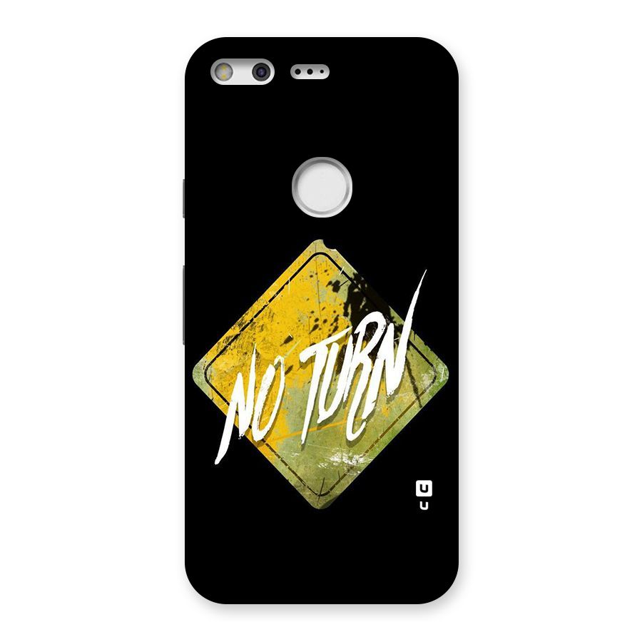 No Turn Back Case for Google Pixel