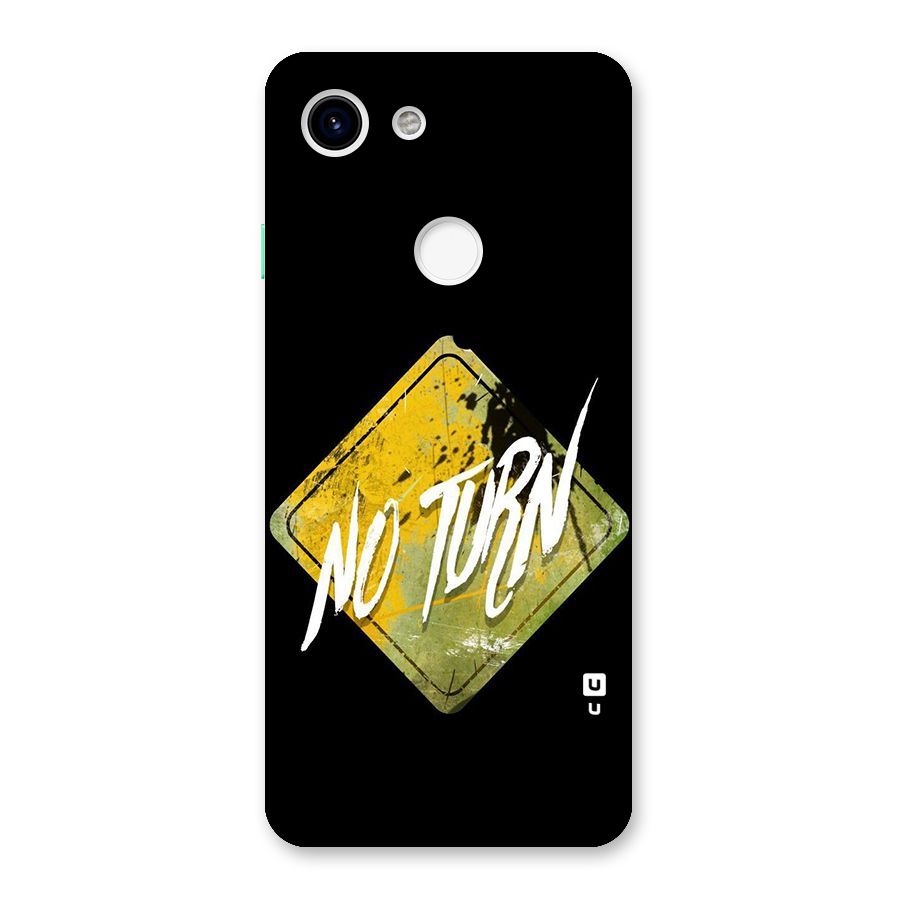 No Turn Back Case for Google Pixel 3