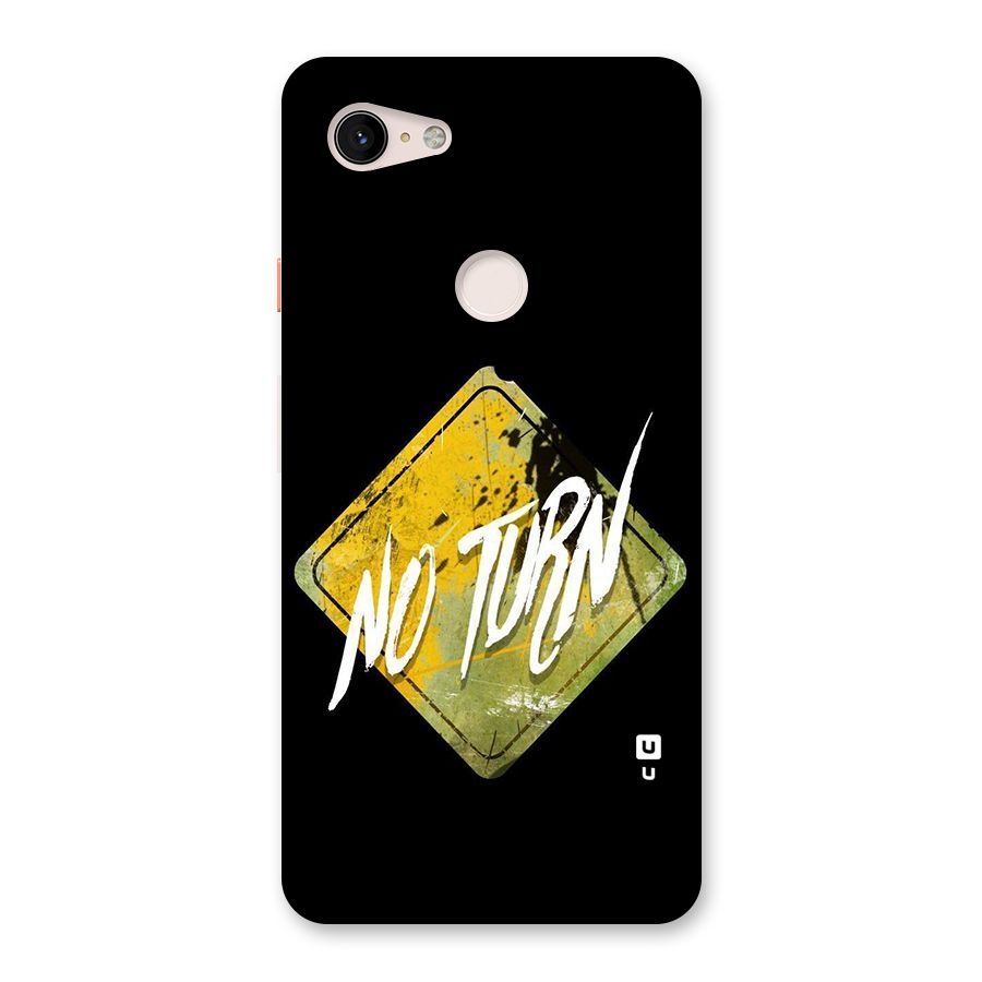 No Turn Back Case for Google Pixel 3 XL