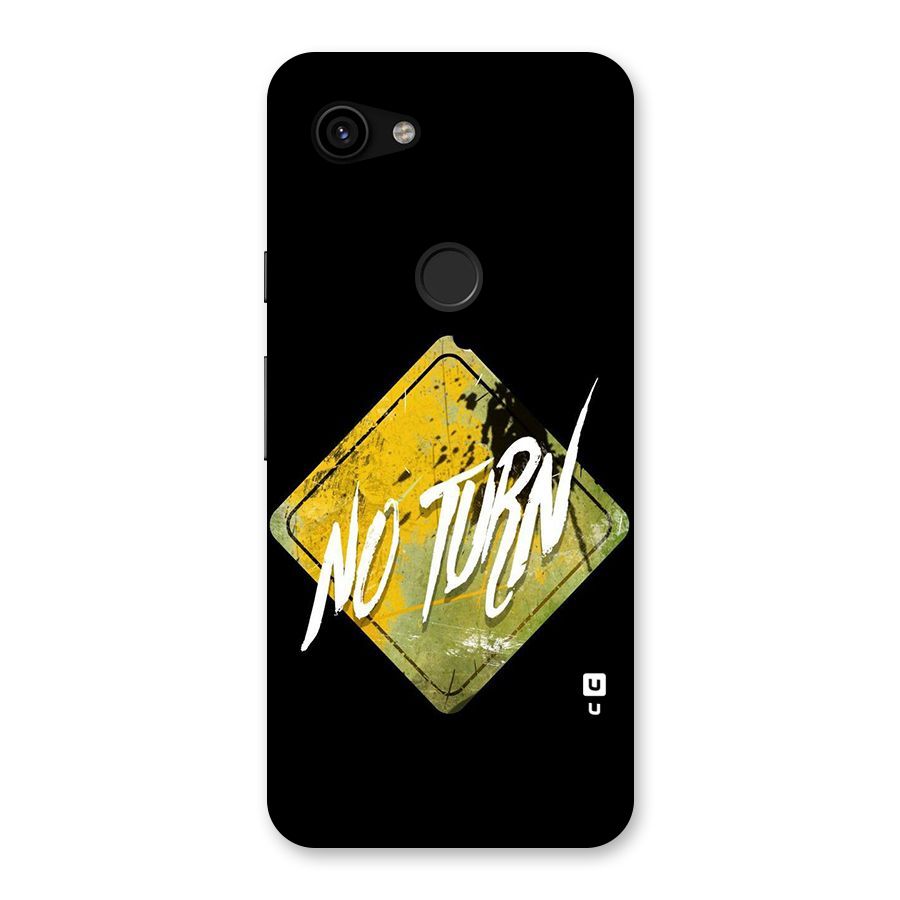 No Turn Back Case for Google Pixel 3a