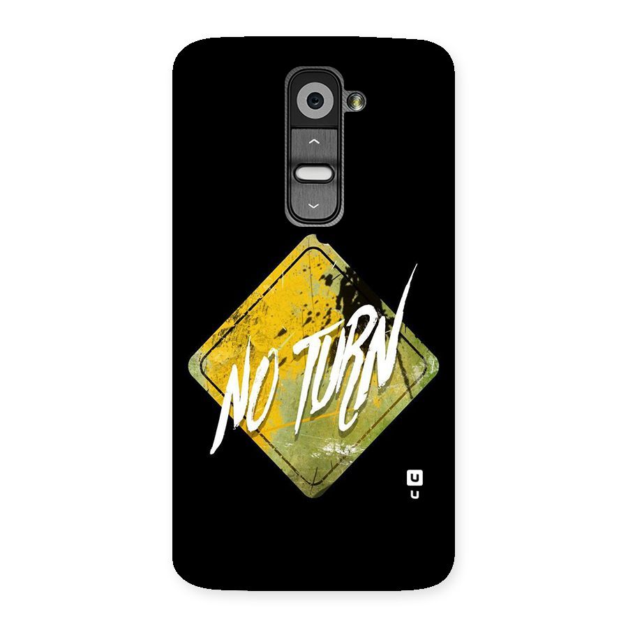 No Turn Back Case for LG G2
