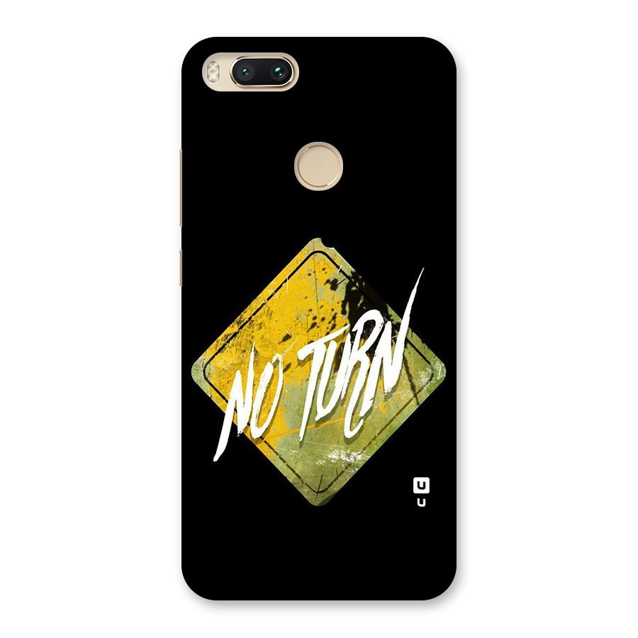 No Turn Back Case for Mi A1