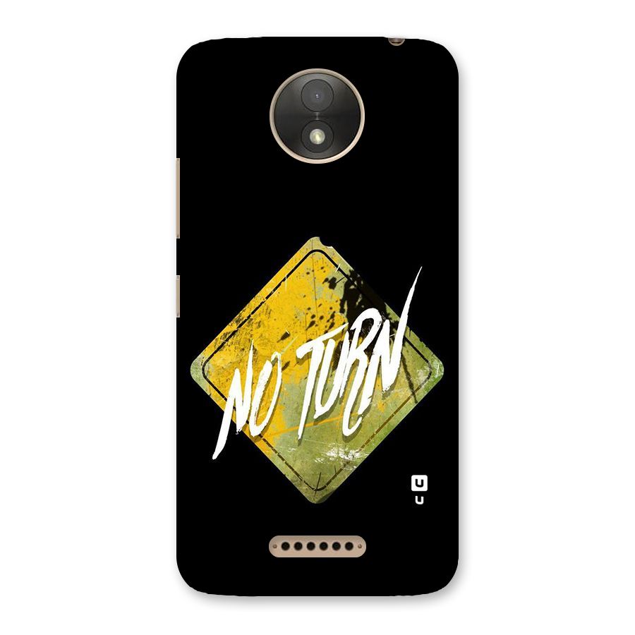 No Turn Back Case for Moto C Plus