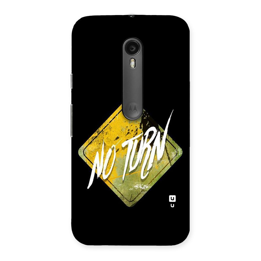 No Turn Back Case for Moto G3