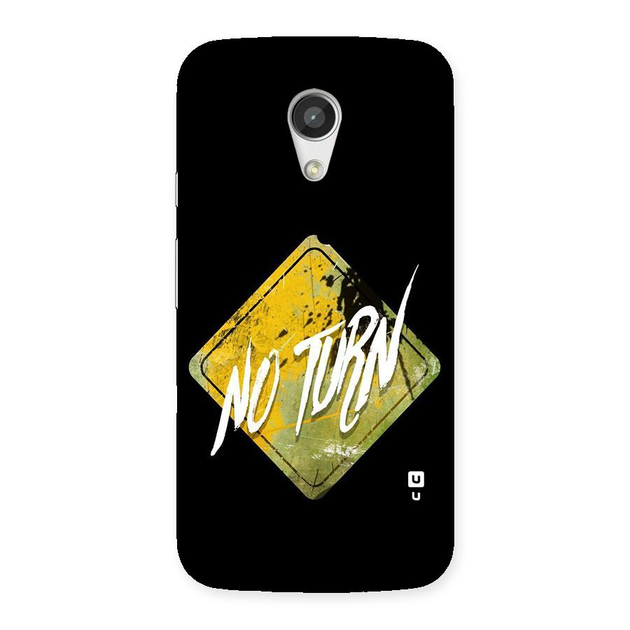 No Turn Back Case for Moto G 2nd Gen