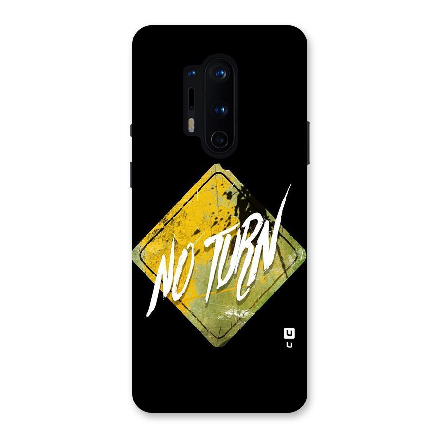 No Turn Back Case for OnePlus 8 Pro