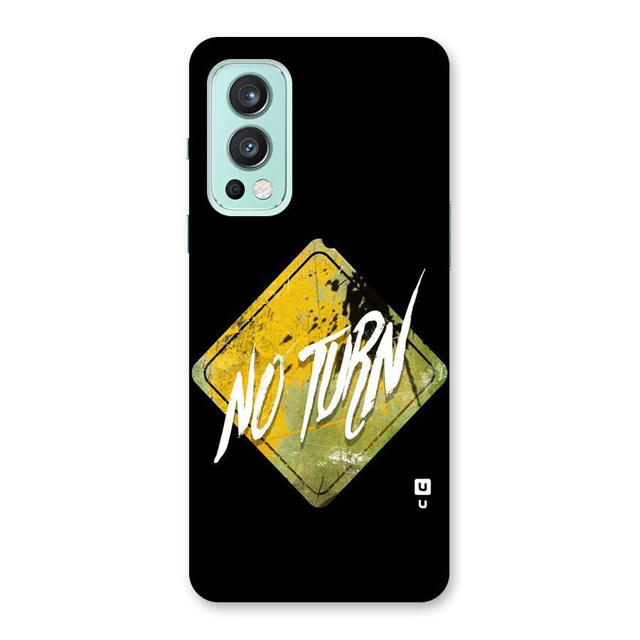 No Turn Back Case for OnePlus Nord 2 5G