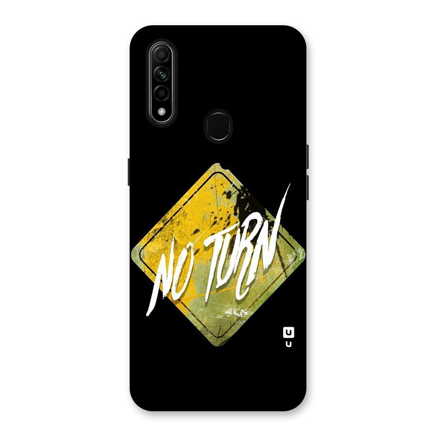 No Turn Back Case for Oppo A31