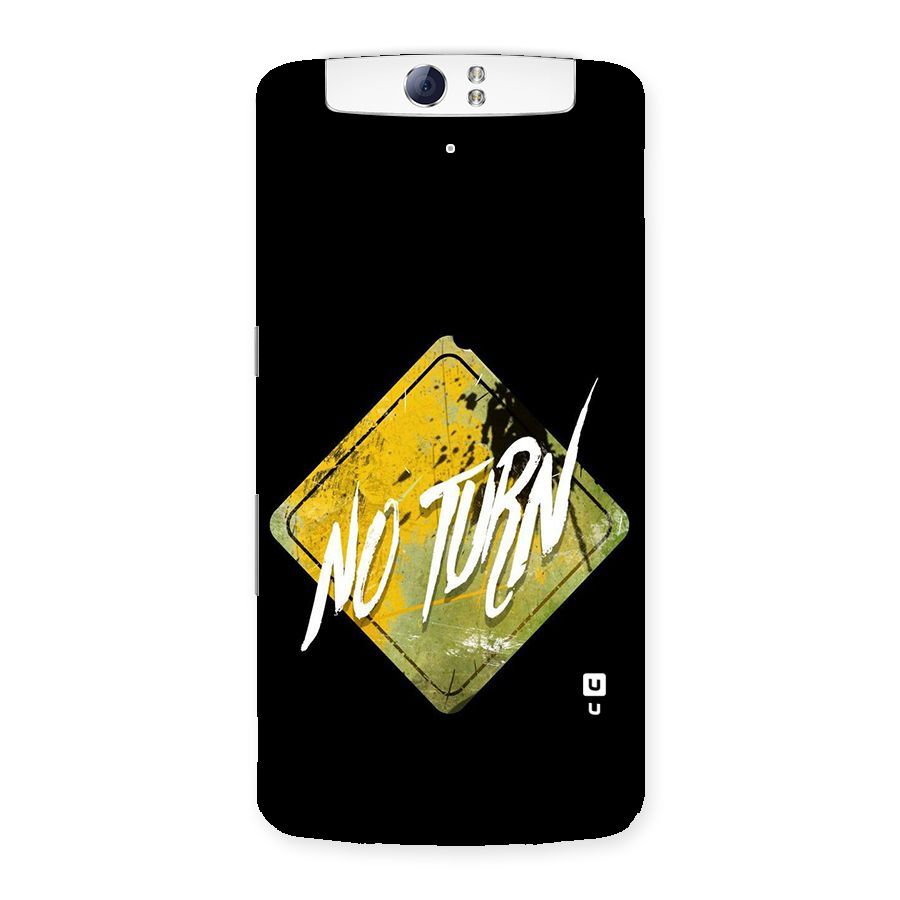 No Turn Back Case for Oppo N1