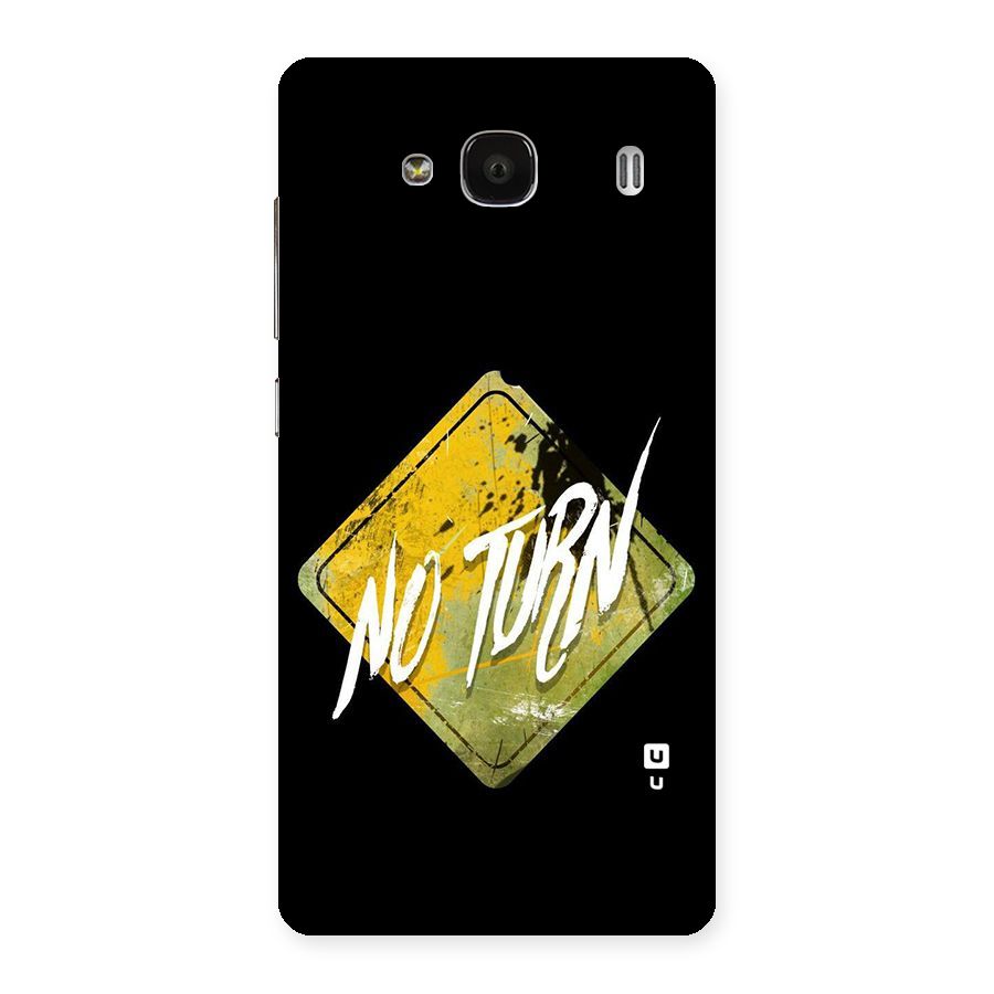 No Turn Back Case for Redmi 2s