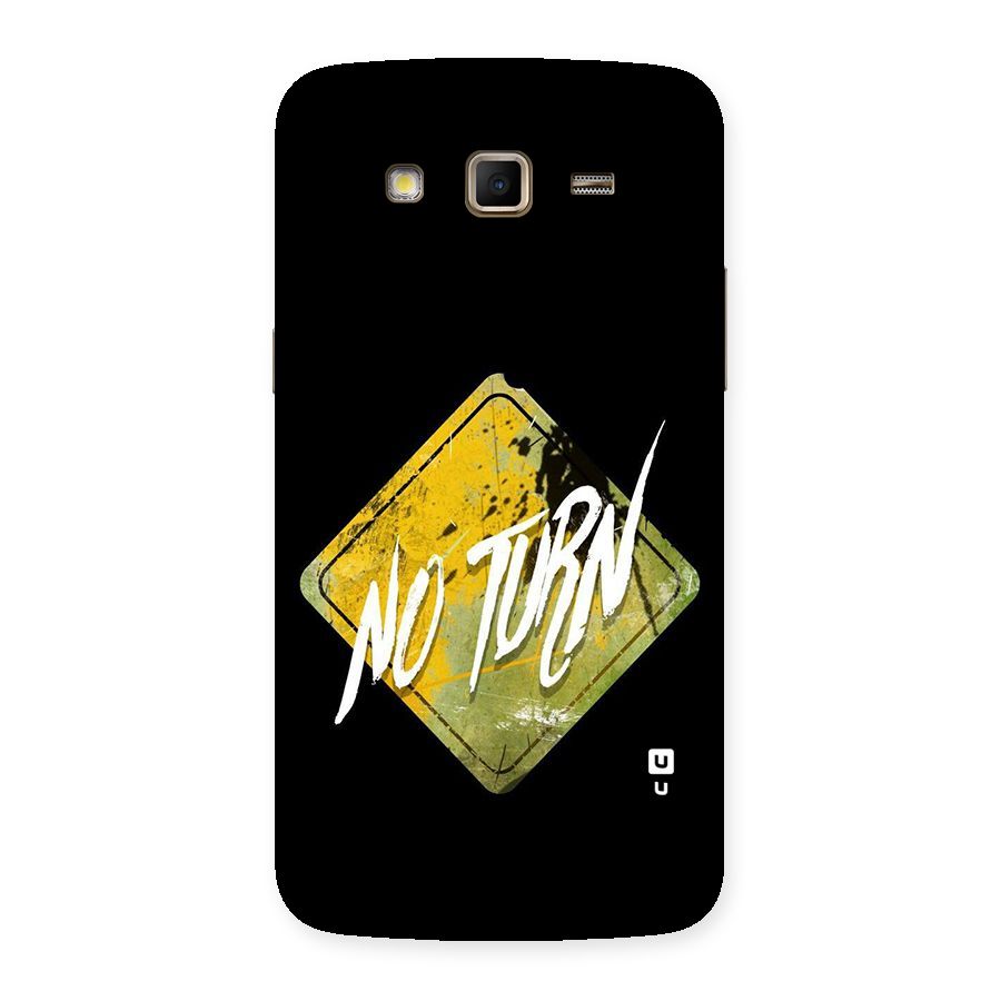 No Turn Back Case for Samsung Galaxy Grand 2