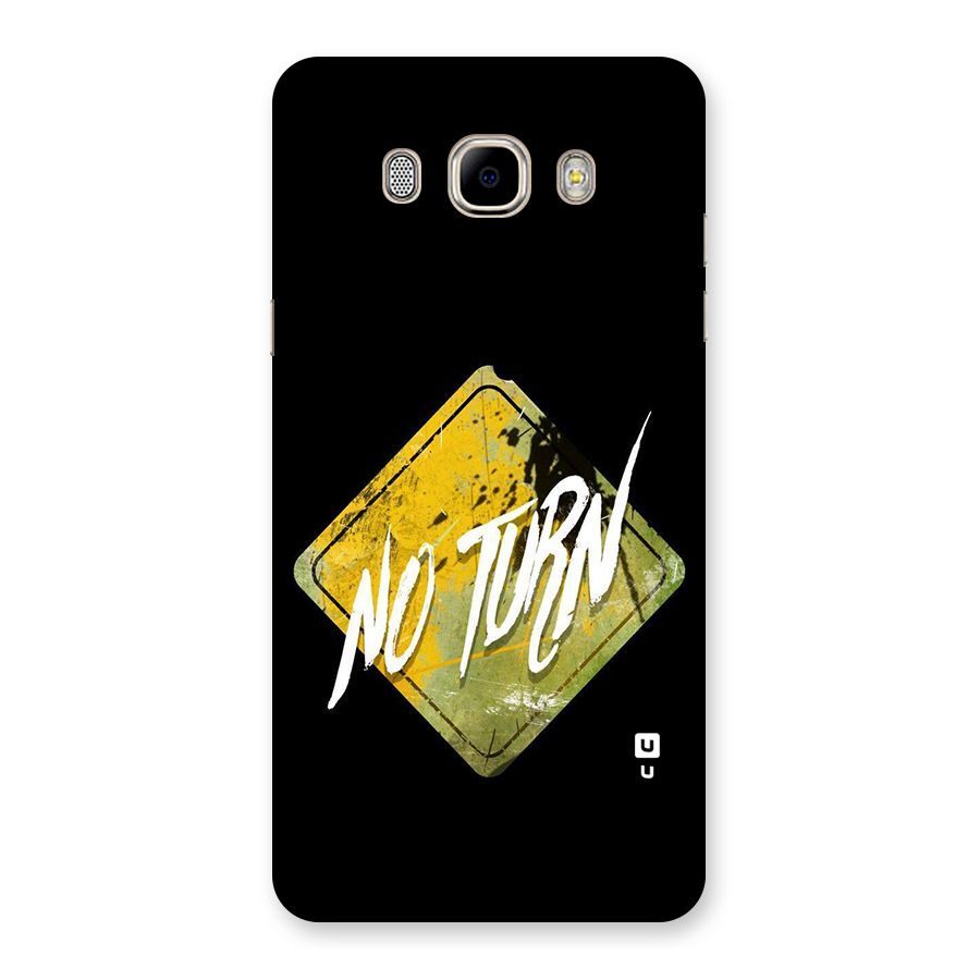 No Turn Back Case for Samsung Galaxy J7 2016
