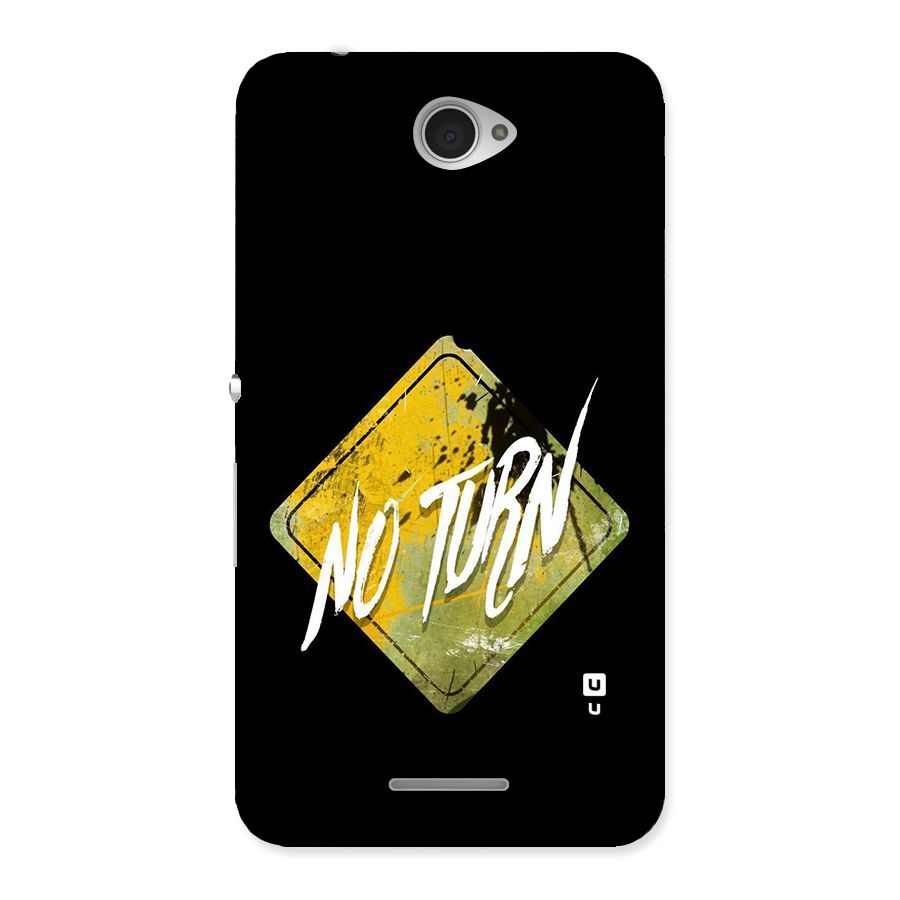 No Turn Back Case for Sony Xperia E4