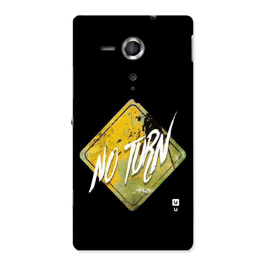 No Turn Back Case for Sony Xperia SP