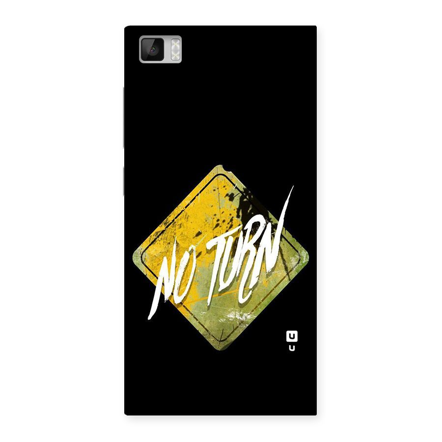 No Turn Back Case for Xiaomi Mi3