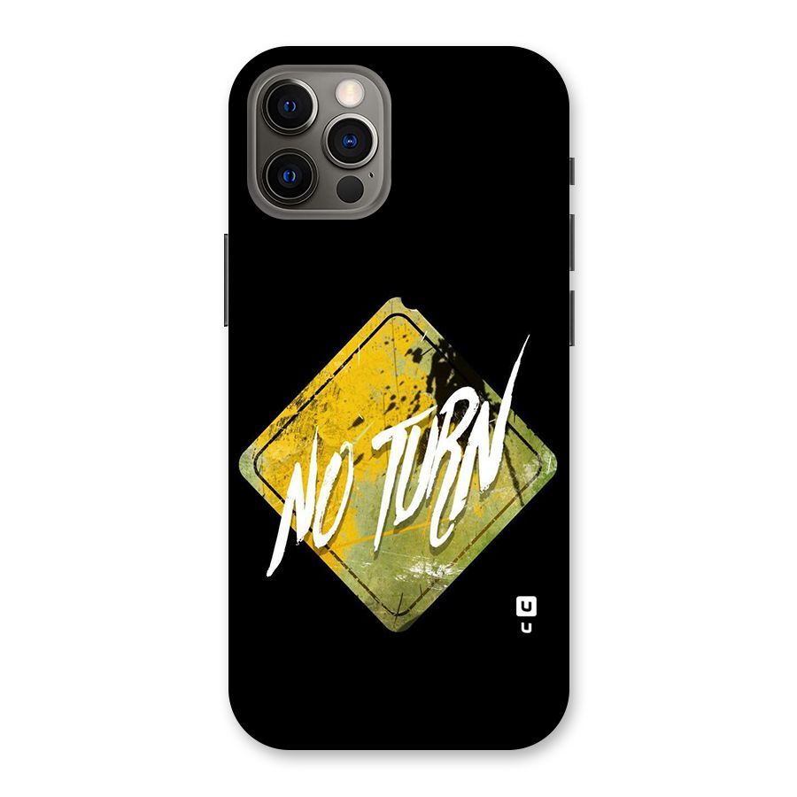 No Turn Back Case for iPhone 12 Pro