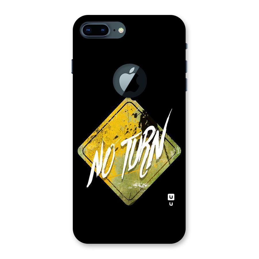 No Turn Back Case for iPhone 7 Plus Logo Cut
