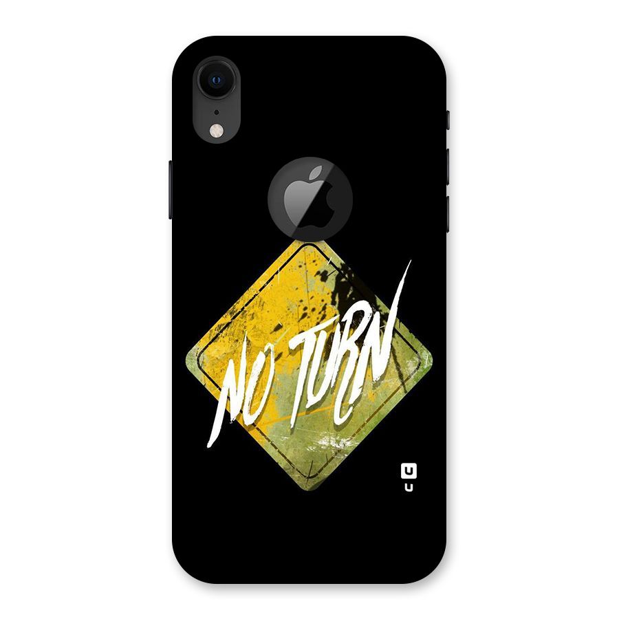 No Turn Back Case for iPhone XR Logo Cut