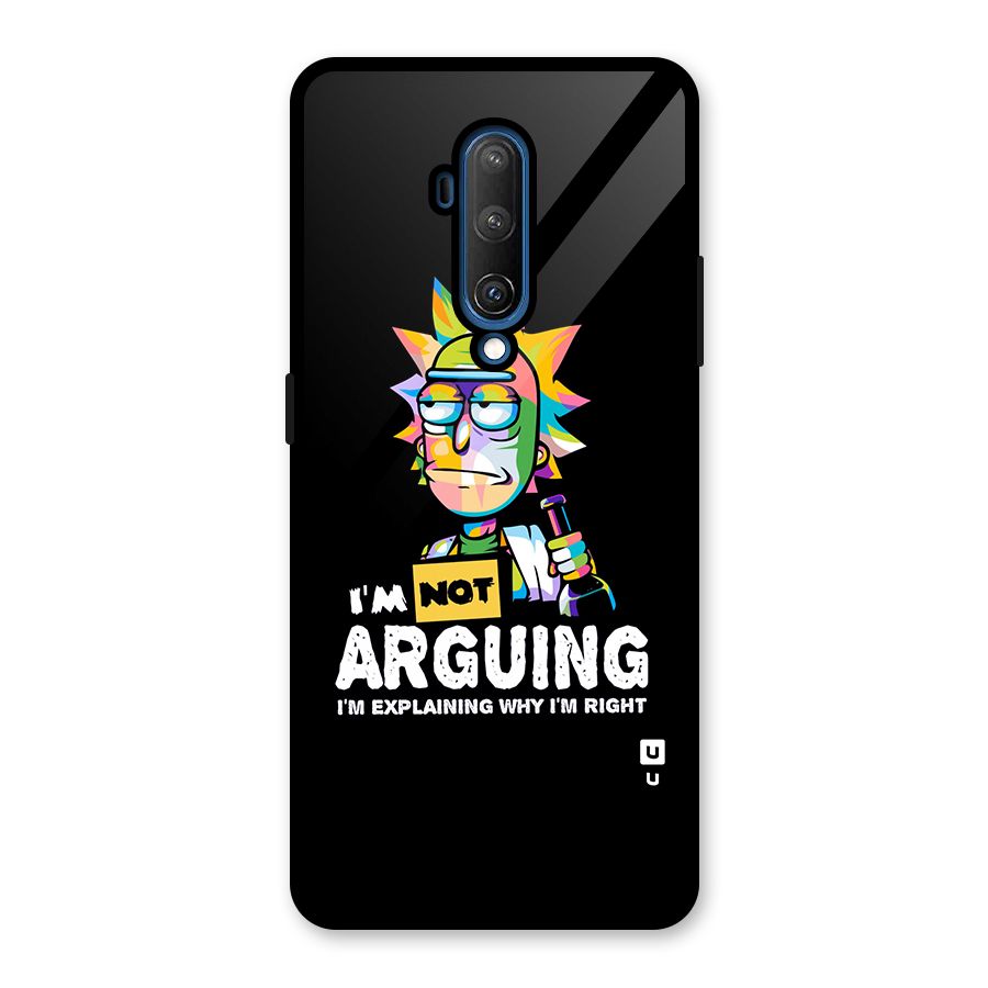 Not Arguing Explaining Glass Back Case for OnePlus 7T Pro