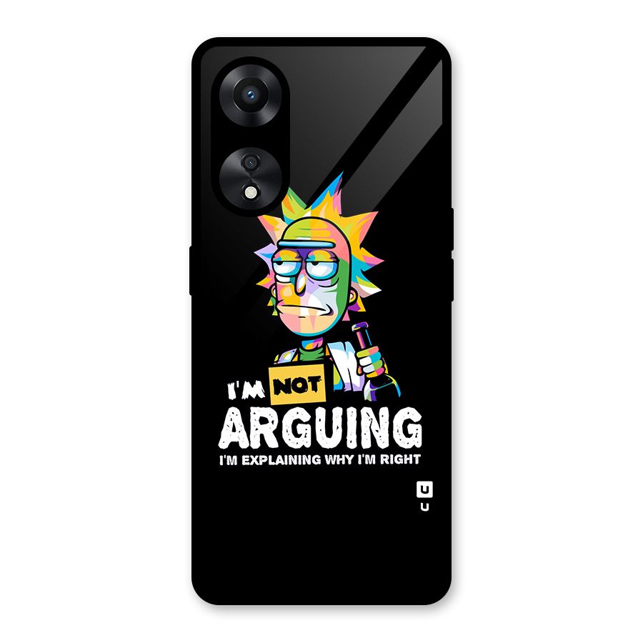 Not Arguing Explaining Glass Back Case for Oppo A78