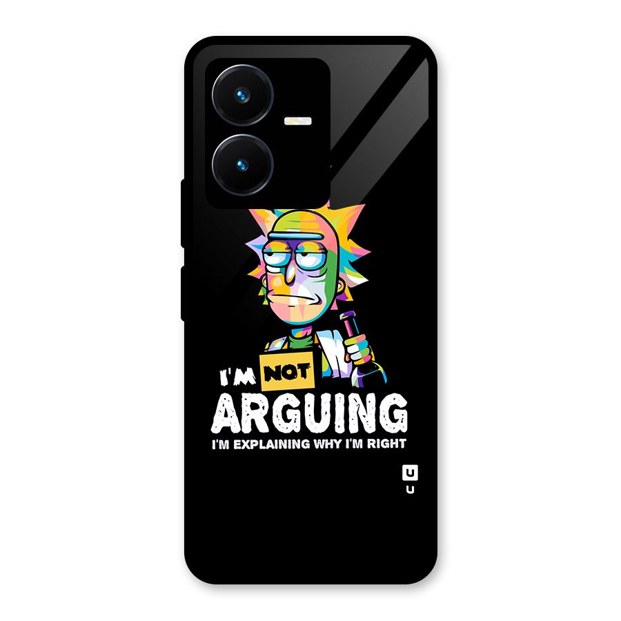 Not Arguing Explaining Glass Back Case for Vivo Y22
