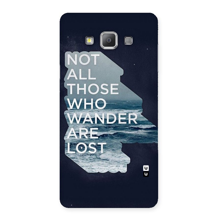 Not Lost Back Case for Galaxy A7