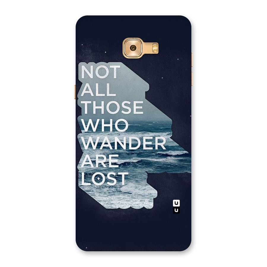 Not Lost Back Case for Galaxy C9 Pro