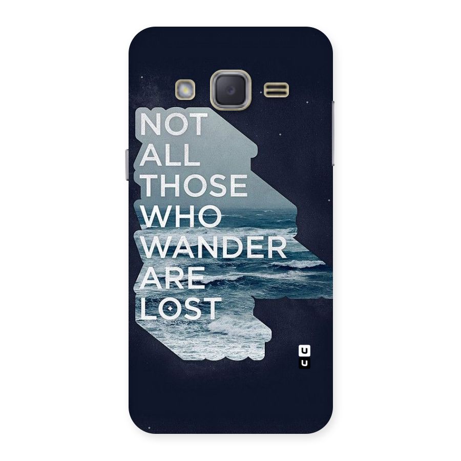 Not Lost Back Case for Galaxy J2