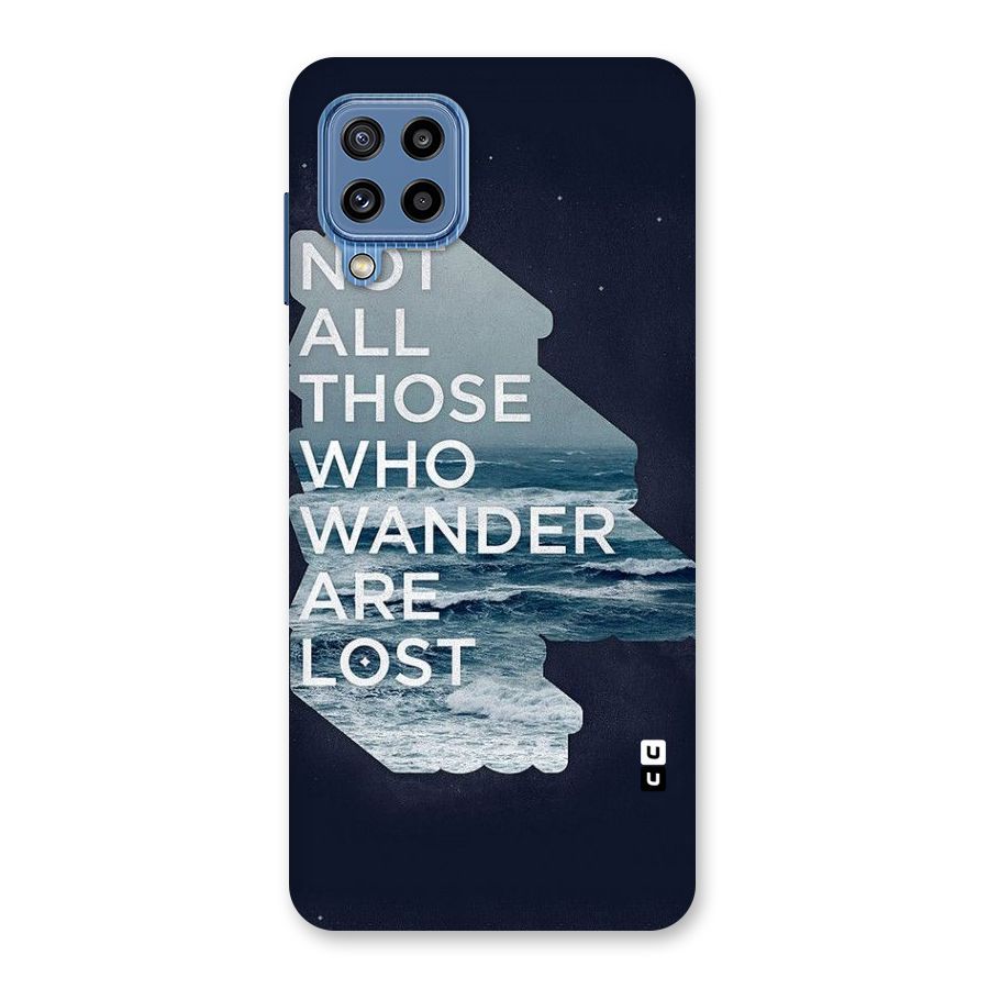 Not Lost Back Case for Galaxy M32
