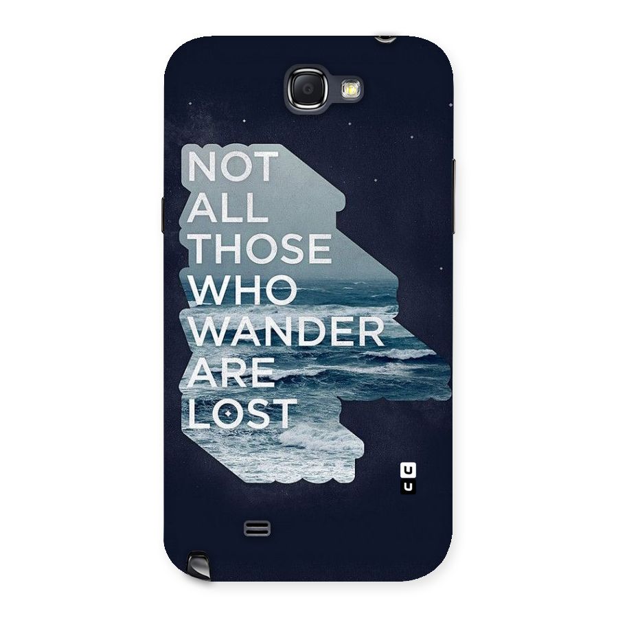 Not Lost Back Case for Galaxy Note 2