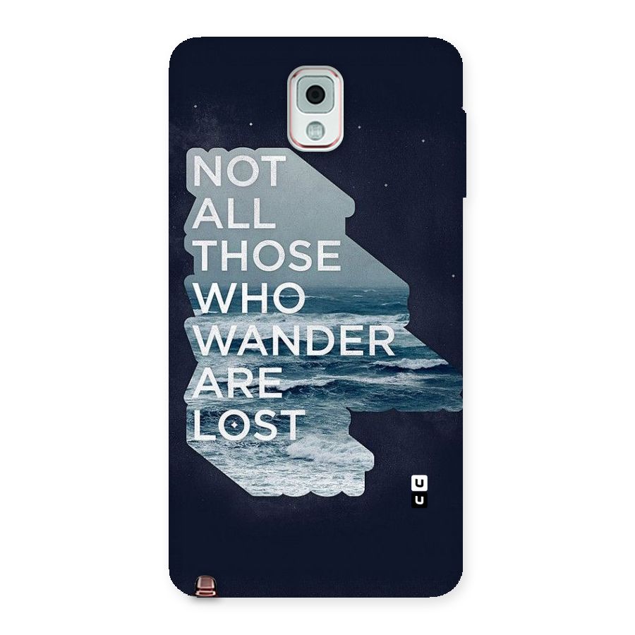 Not Lost Back Case for Galaxy Note 3