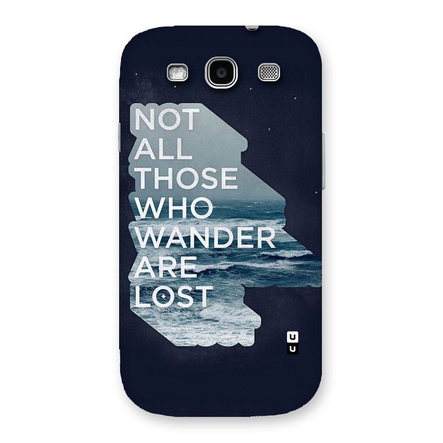 Not Lost Back Case for Galaxy S3