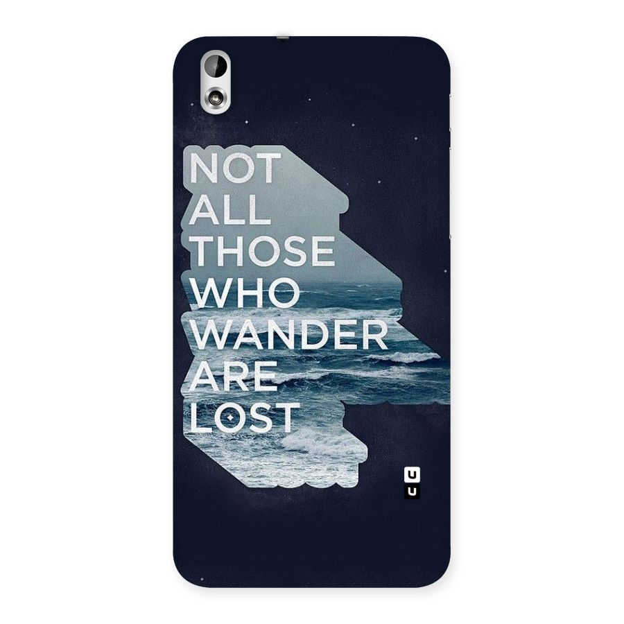 Not Lost Back Case for HTC Desire 816g
