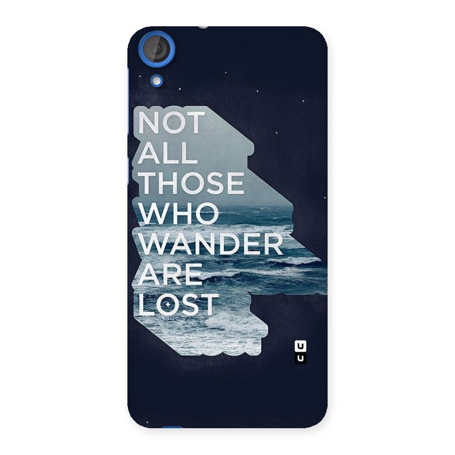 Not Lost Back Case for HTC Desire 820