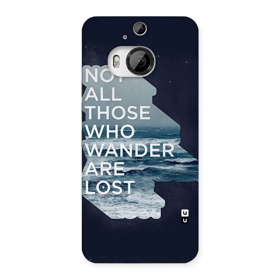 Not Lost Back Case for HTC One M9 Plus