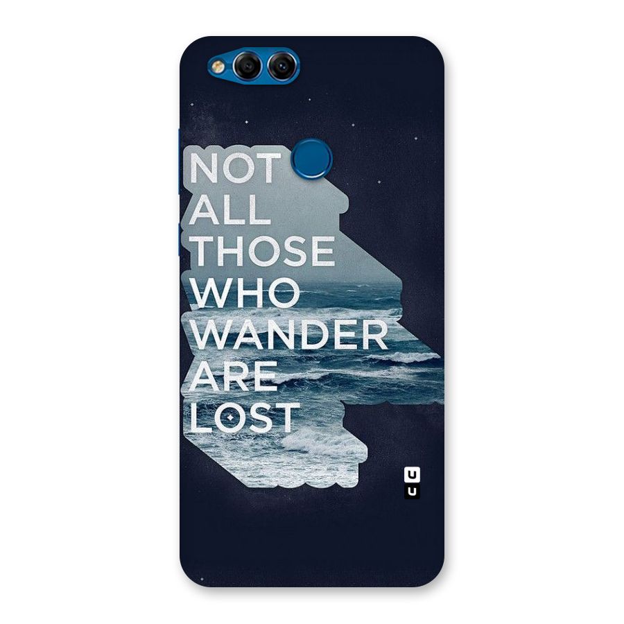 Not Lost Back Case for Honor 7X