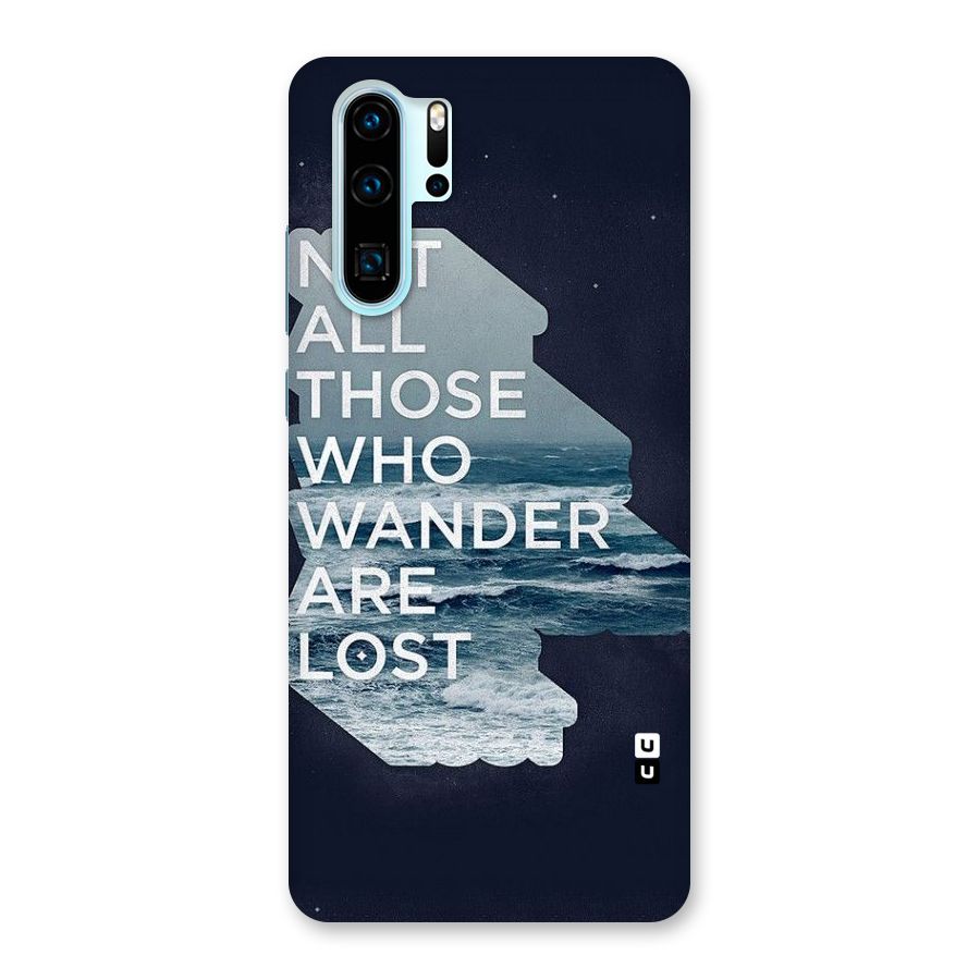 Not Lost Back Case for Huawei P30 Pro