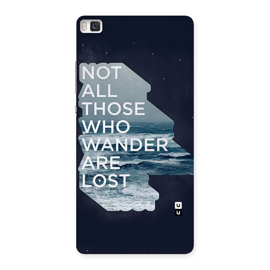 Not Lost Back Case for Huawei P8