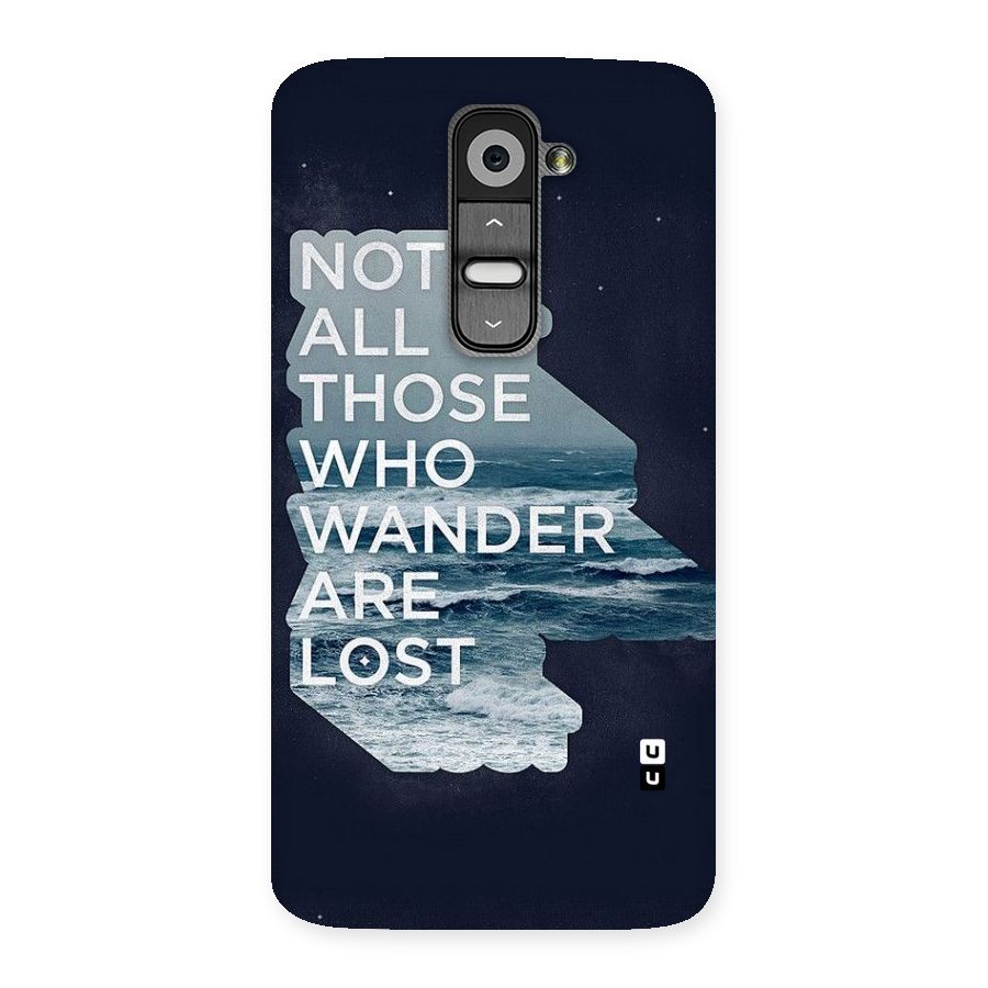 Not Lost Back Case for LG G2