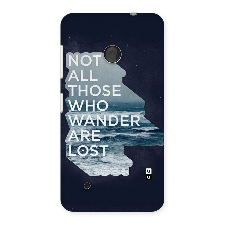 Not Lost Back Case for Lumia 530