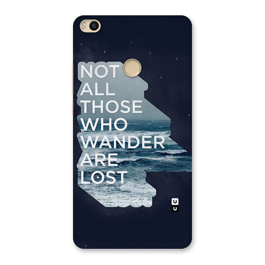 Not Lost Back Case for Mi Max 2