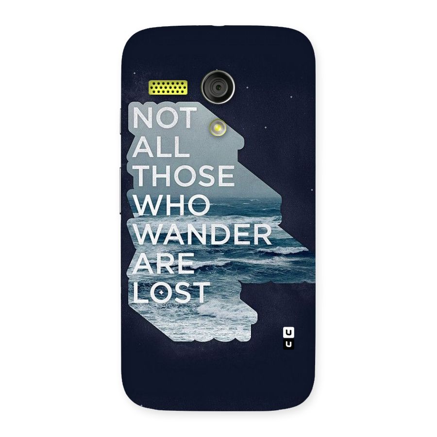 Not Lost Back Case for Moto G