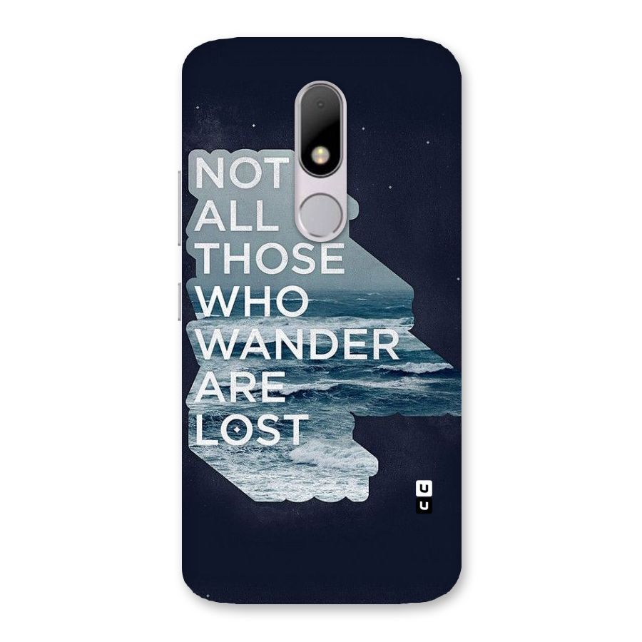 Not Lost Back Case for Moto M