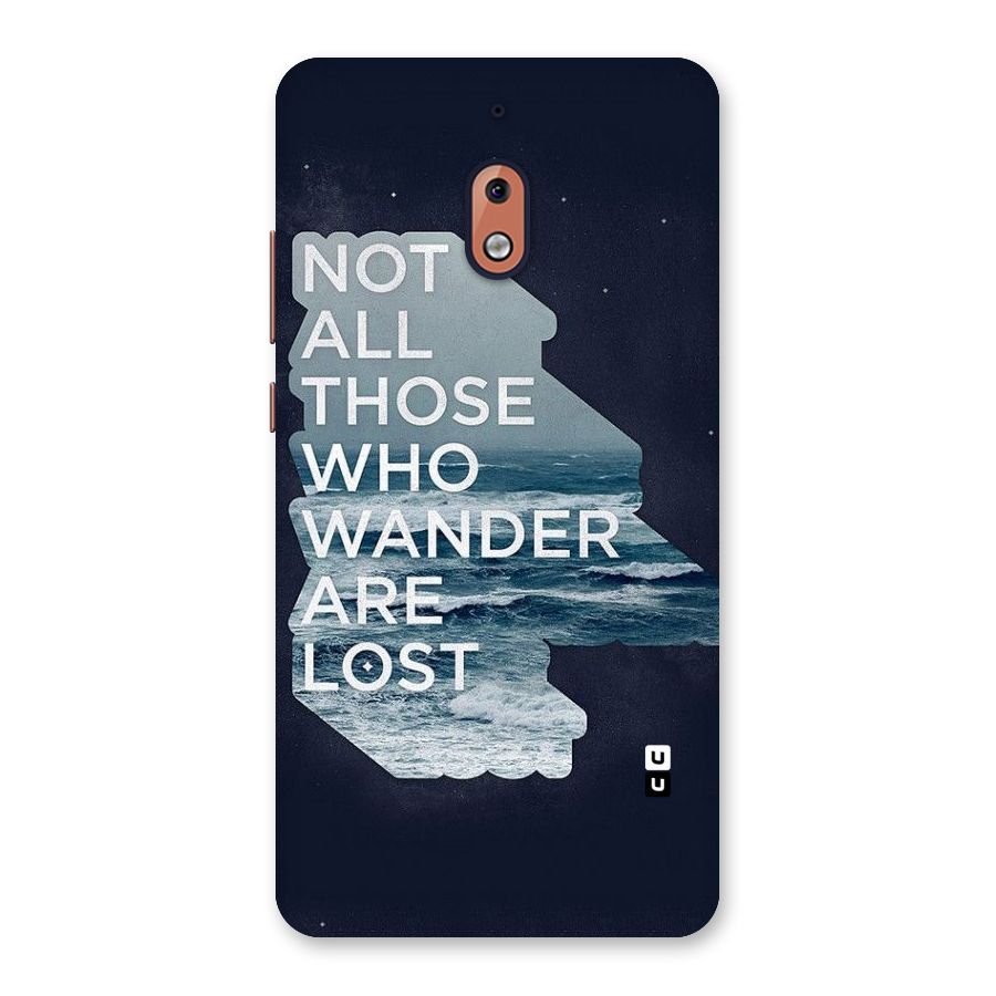 Not Lost Back Case for Nokia 2.1