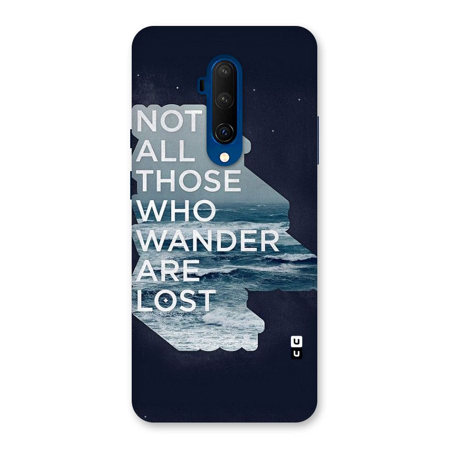 Not Lost Back Case for OnePlus 7T Pro
