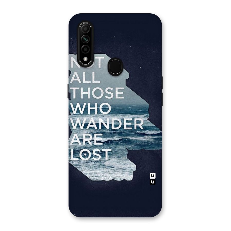 Not Lost Back Case for Oppo A31