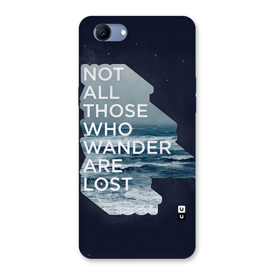 Not Lost Back Case for Oppo Realme 1