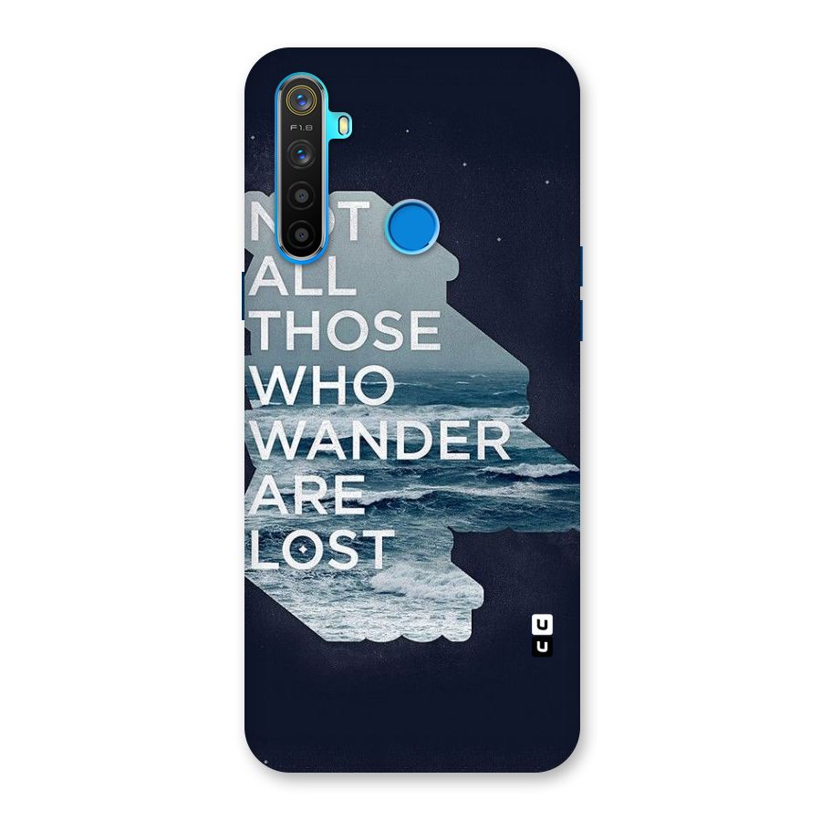 Not Lost Back Case for Realme 5