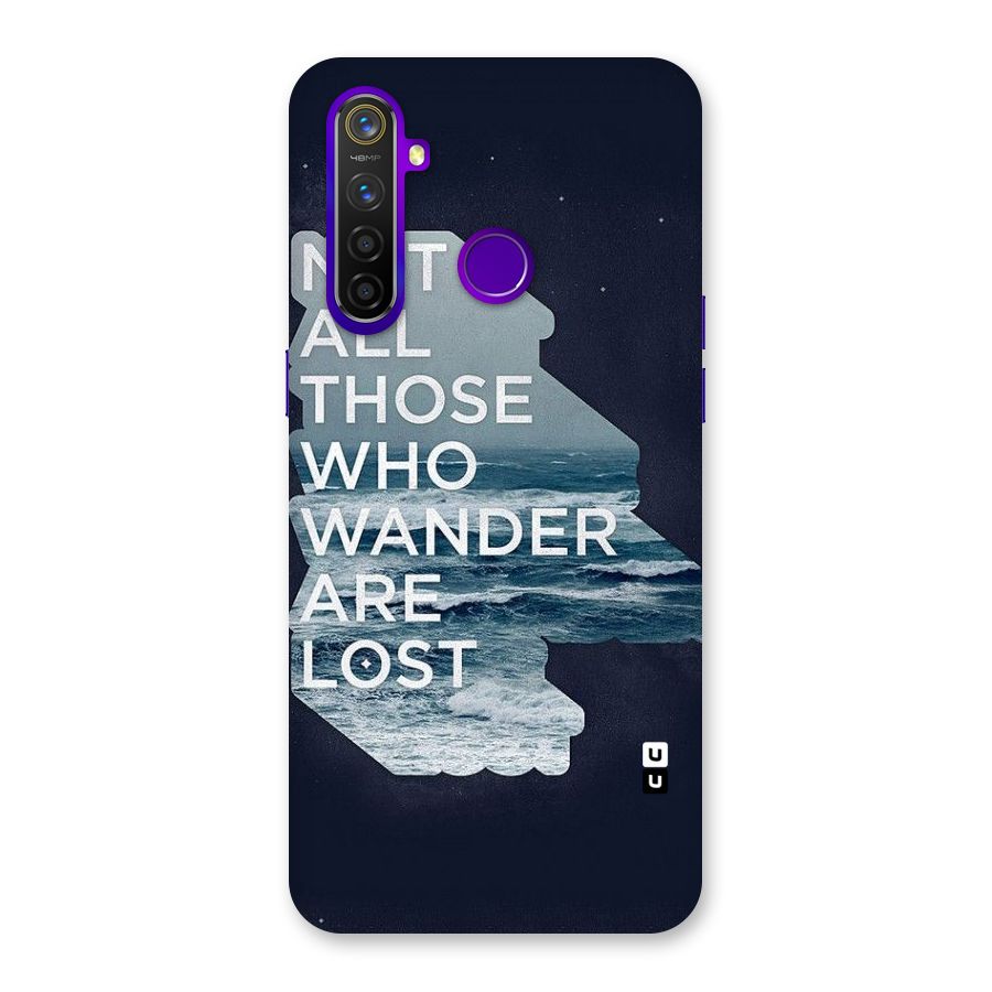 Not Lost Back Case for Realme 5 Pro