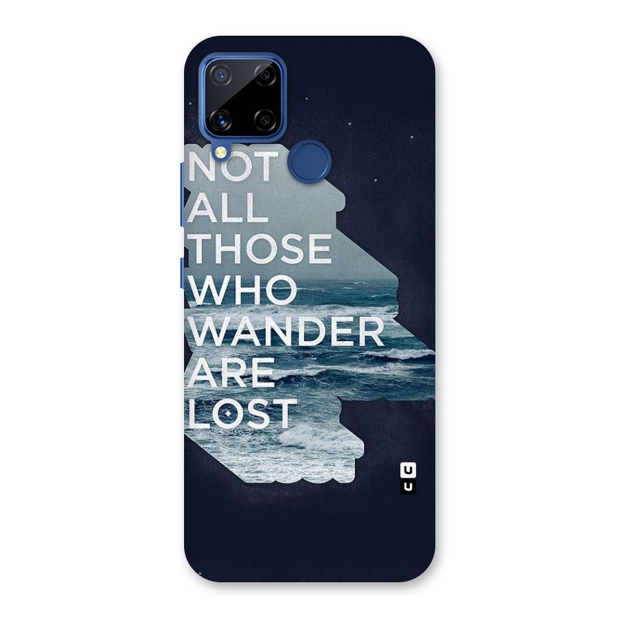 Not Lost Back Case for Realme C15